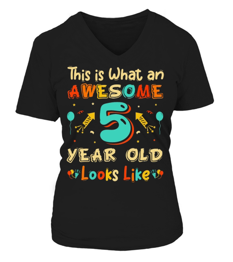 This is What an Awesome 5 Year Old Looks Like T Shirt Design (1) V-neck T-Shirt Woman