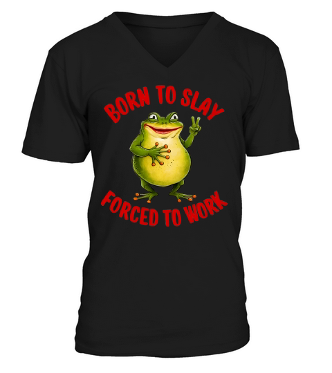 Boren To Slay Forced To Work V-Neck T-shirt