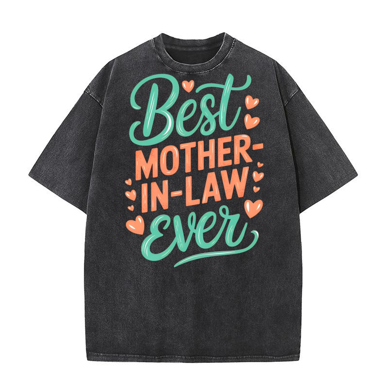 Best mother in law ever Washed T-Shirt