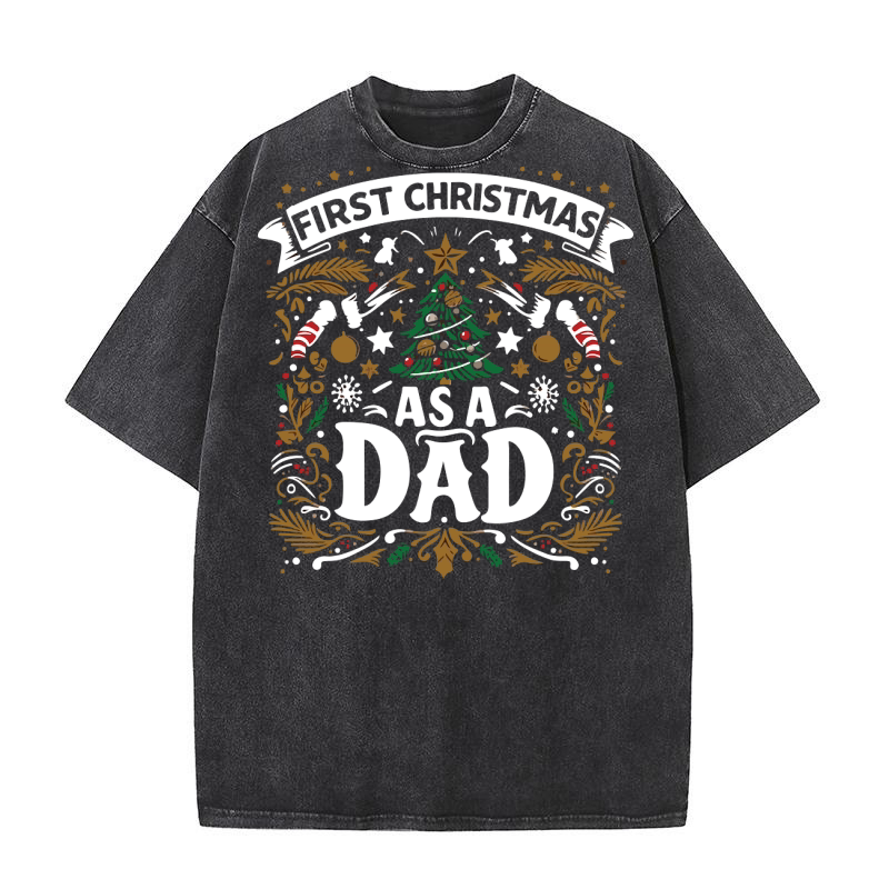 First christmas as a dad Washed T-Shirt