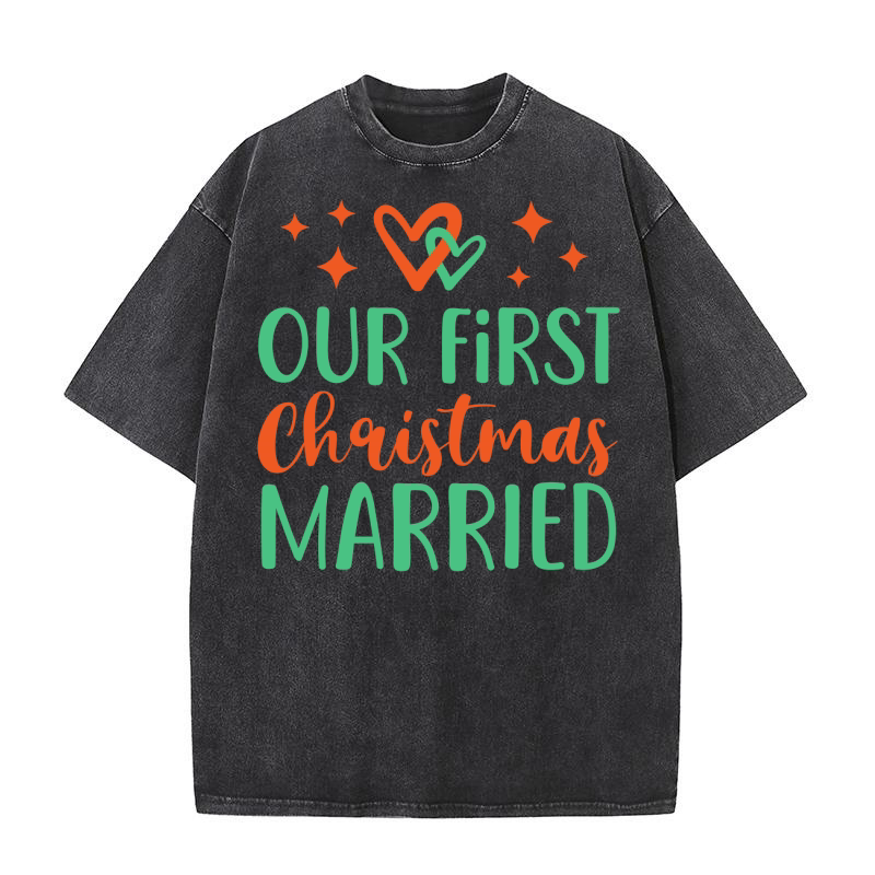 Our First Christmas Married   colored Washed T-Shirt
