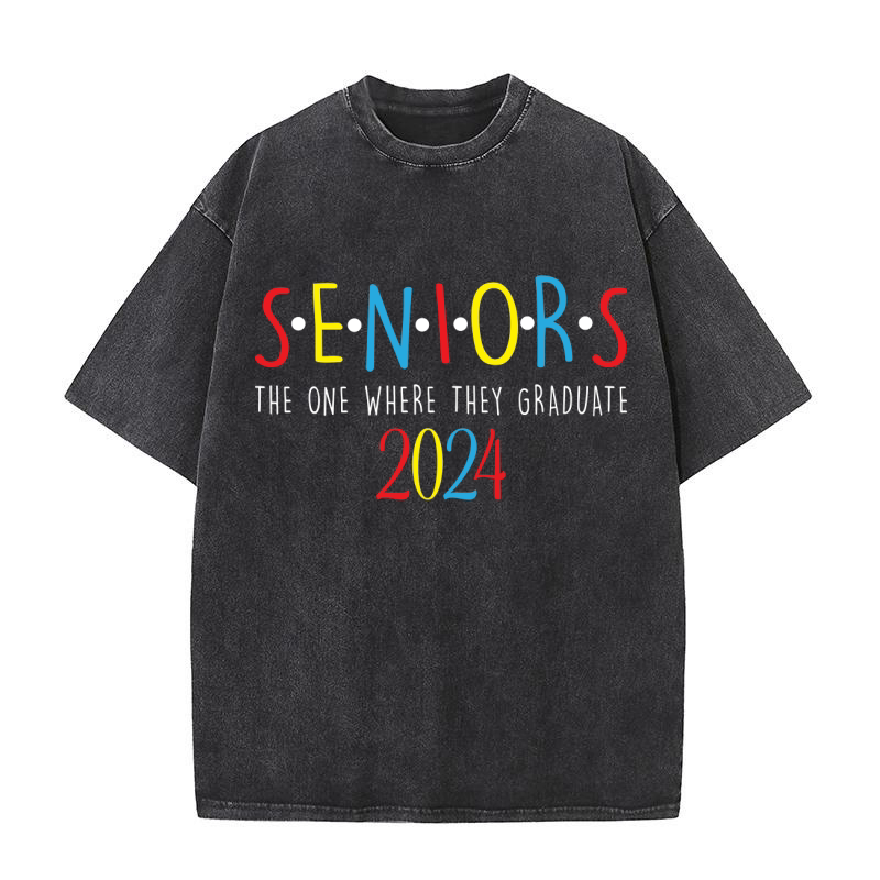 Seniors the one where they graduate 2024 Washed T-Shirt