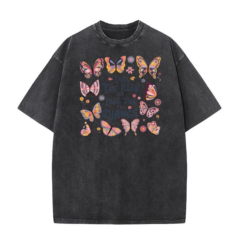 Take the risk or lose the the change Washed T-Shirt
