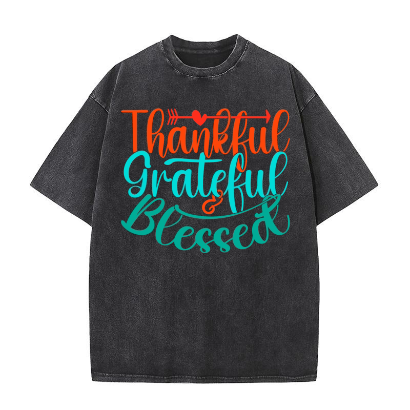 Thankful Grateful And Blessed Washed T-Shirt