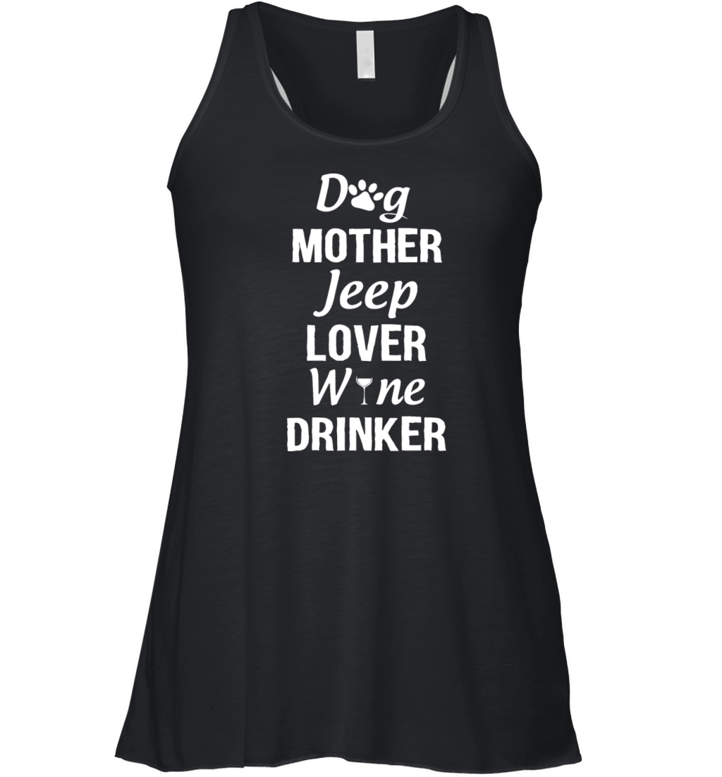 Dog mother jeep lover wine drinker Women's Flowy Tank Top