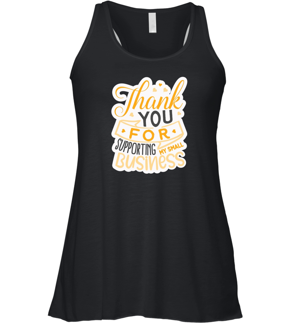 Thank you for supporting my small business Women's Flowy Tank Top