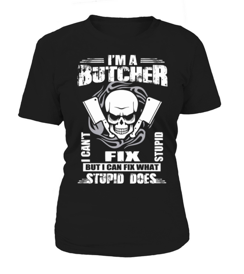 Butcher Job T Shirt Hoodie V Neck Mugs Women's T-Shirt