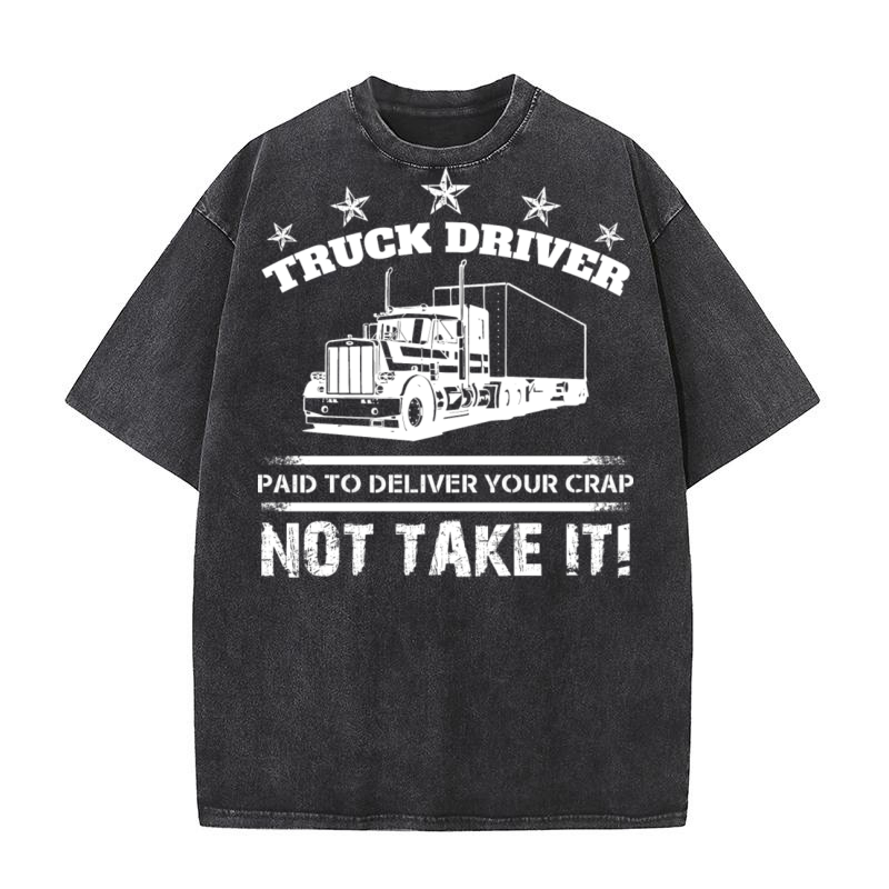 Truck driver - Truck driver - truck driver paid Washed T-Shirt