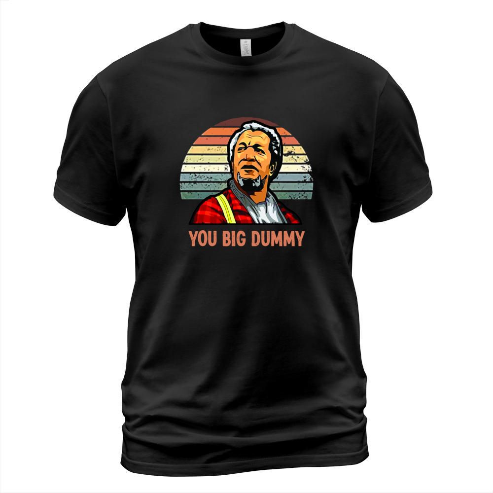 Fred Sanford You Big Dummy Vintage T-Shirt Unisex