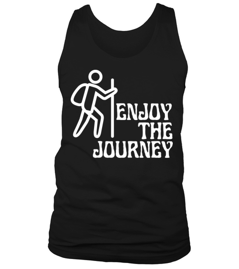 Enjoy The Journey Tank Top Unisex