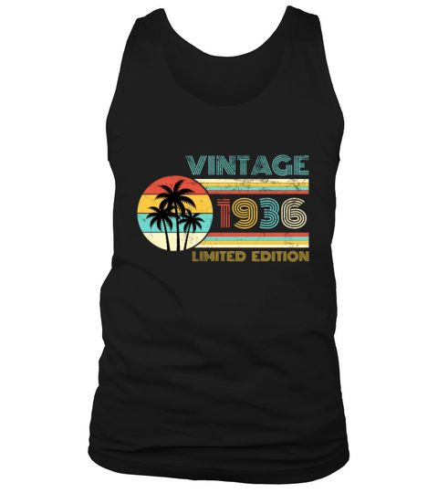 Funny Birthday Born in 1936 Limited Edition Tank Top Unisex