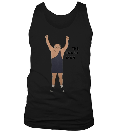 Its Always Sunny In Philadelphia The Trashman Tshirt Tank Top Unisex