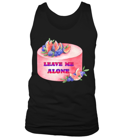 Leave me alone Tank Top Unisex