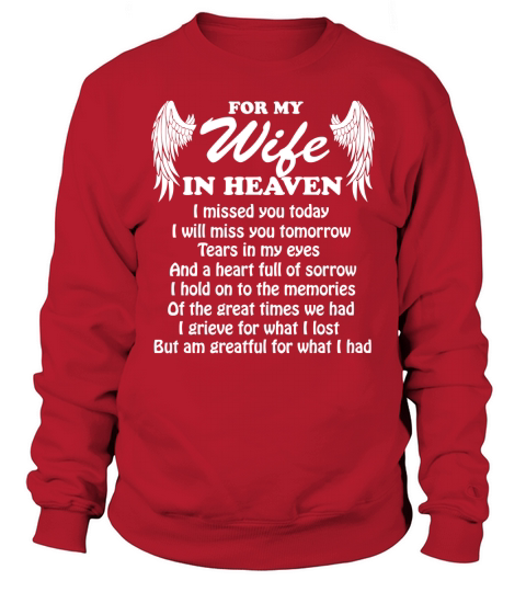 For my Wife In Heaven Sweatshirt Unisex