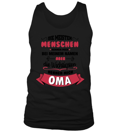 Beim Namen nennen - Oma Tank Top Unisex