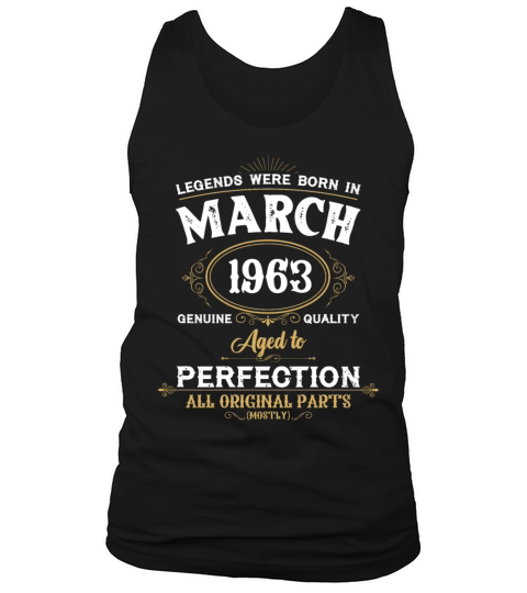 Legends Were Born In March 1963 Tank Top Unisex