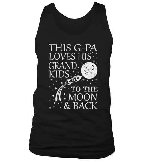 This GPA loves his grandkids to moon and back Tank Top Unisex
