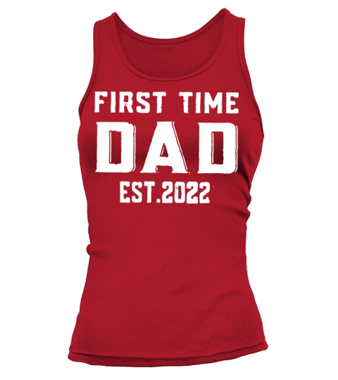First Time Dad Est 2022 Tank top Woman