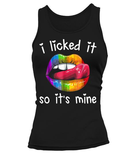 Lip I licked It So It&#8217;s Mine LGBT Tank top Woman