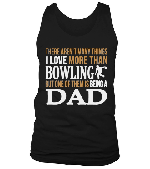 Bowling Dad Shirt T-Shirt Tank Top Unisex