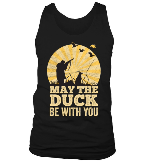 Duck Hunters Quote Waterfowl Hunting Season Tank Top Unisex
