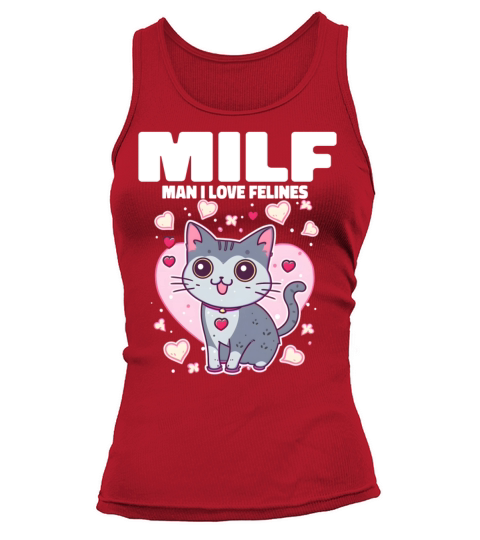 MILF Man I love Felines Funny Cats Tank top Woman
