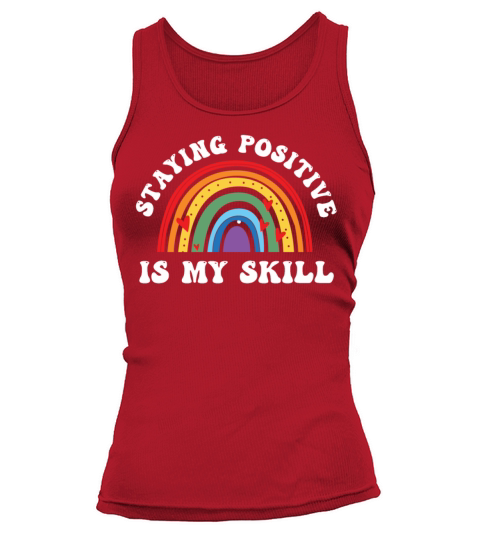 Staying Positive Is My Skill Tank top Woman