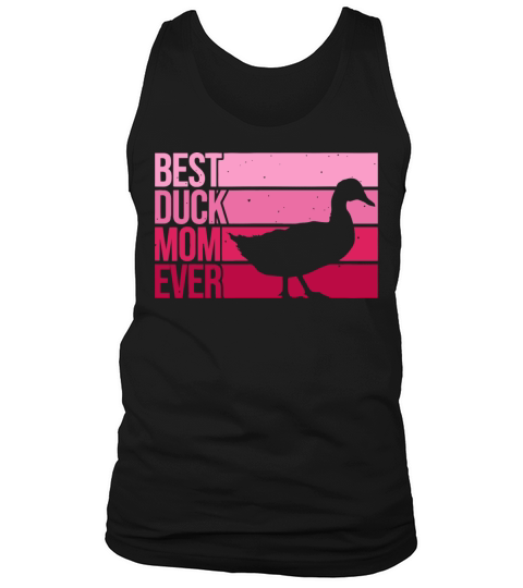 Best Duck Mom Ever Tank Top Unisex
