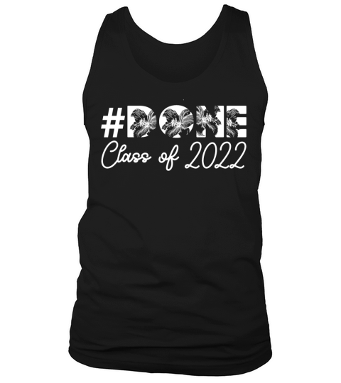 Done Class Of 2022 Tank Top Unisex