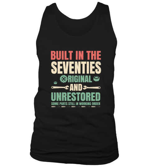 Made In The 70s Gift Idea Birthday Tank Top Unisex