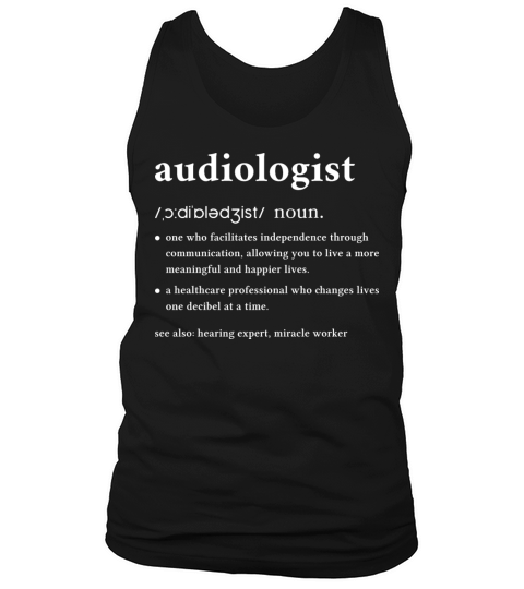 Funny Audiologist Definition Tank Top Unisex