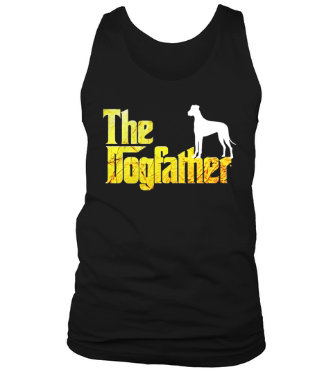 Great Dane Dogfather T Shirt - Great Dane Lover Gifts Tank Top Unisex
