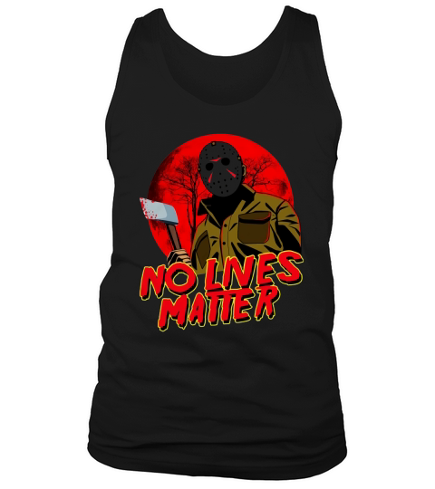 Jason Voorhees Halloween No Lives Matter Tank Top Unisex