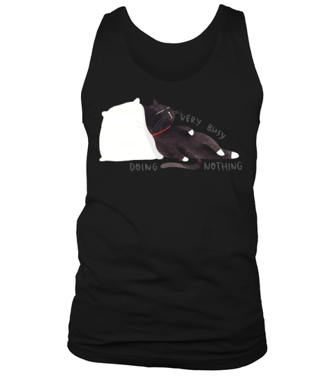 Very busy doing nothing Tank Top Unisex