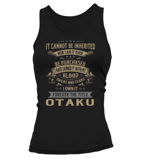 Otaku Forever Job Title Shirts Tank top Woman
