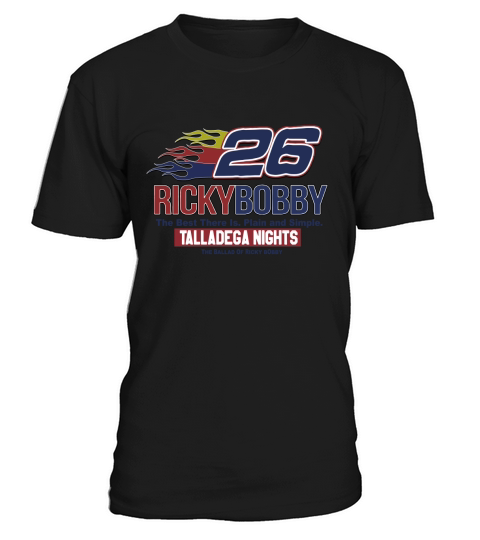 Talladega Nights The Ballad of Ricky Bobby T-Shirt Unisex