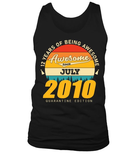 2010 Quarantine Edition July 12th birthday gift Tank Top Unisex