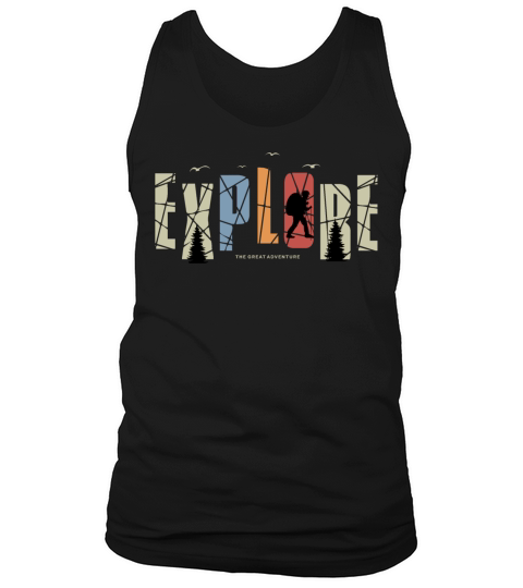 Explore Typography Outdoor Adventure Hiking Tank Top Unisex