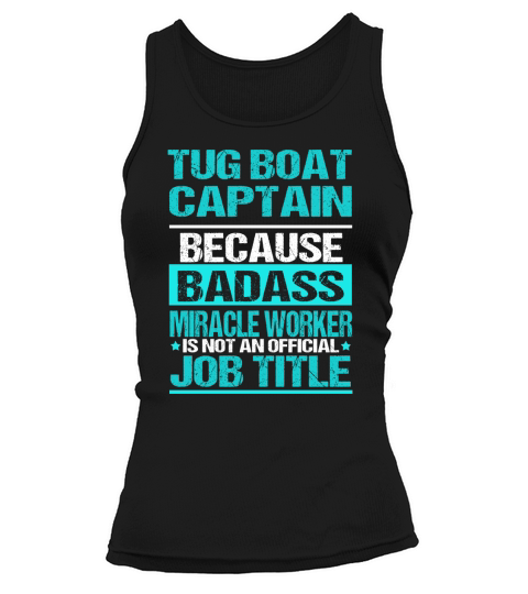 TUG BOAT CAPTAIN Tank top Woman