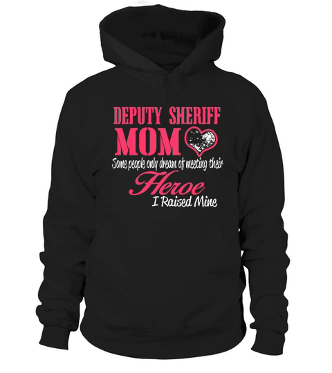 DEPUTY SHERIFF MOM Hoodie Unisex