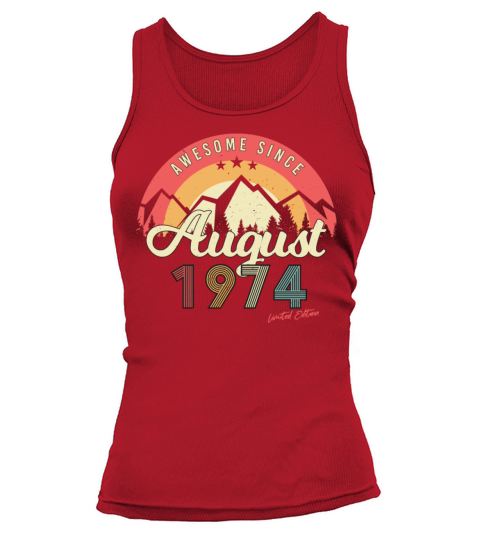 Born In 1974 In August Tank top Woman