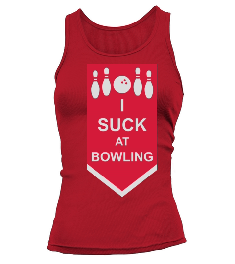 I suck at bowling Tank top Woman