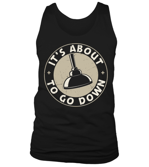 Its about to go down Tank Top Unisex