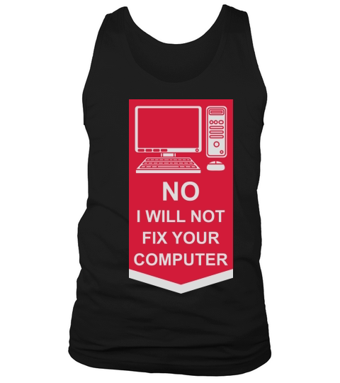 not fix your computer Tank Top Unisex