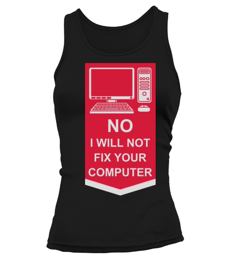 not fix your computer Tank top Woman