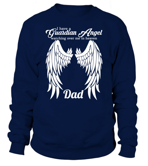 Dad in Heaven Sweatshirt Unisex