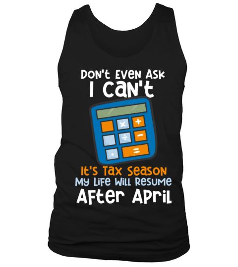 Accounting Accountant Tax Season Tank Top Unisex