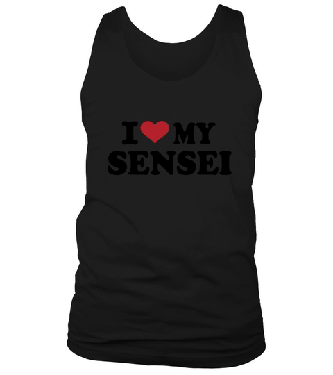 I Love My Sensei - TeeForSensei Tank Top Unisex