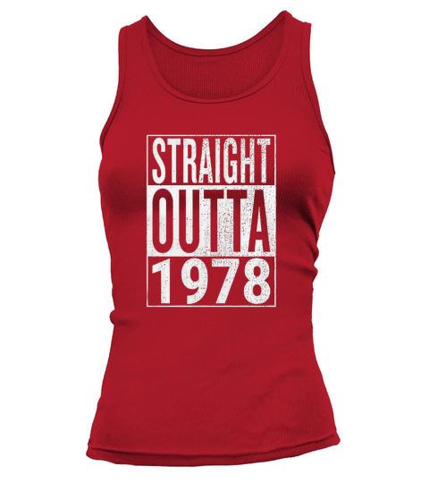 Straight Outta 1978 Tank top Woman