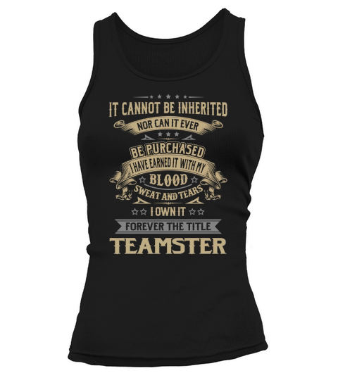 Teamster Forever Job Title Shirts Tank top Woman